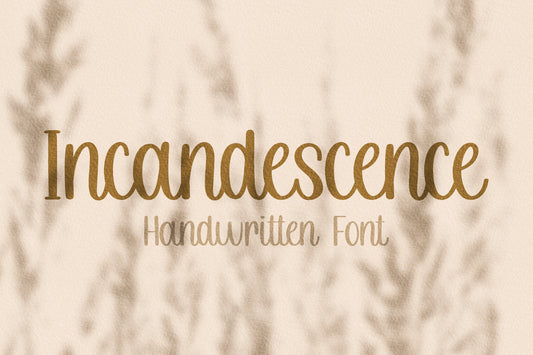 Incandescence Handwritten Font