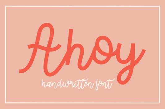 Ahoy Handwritten Script Font