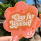 Clap for Yourself Sticker