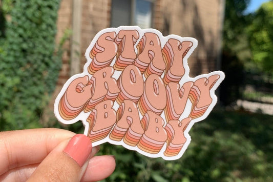 Stay Groovy Sticker