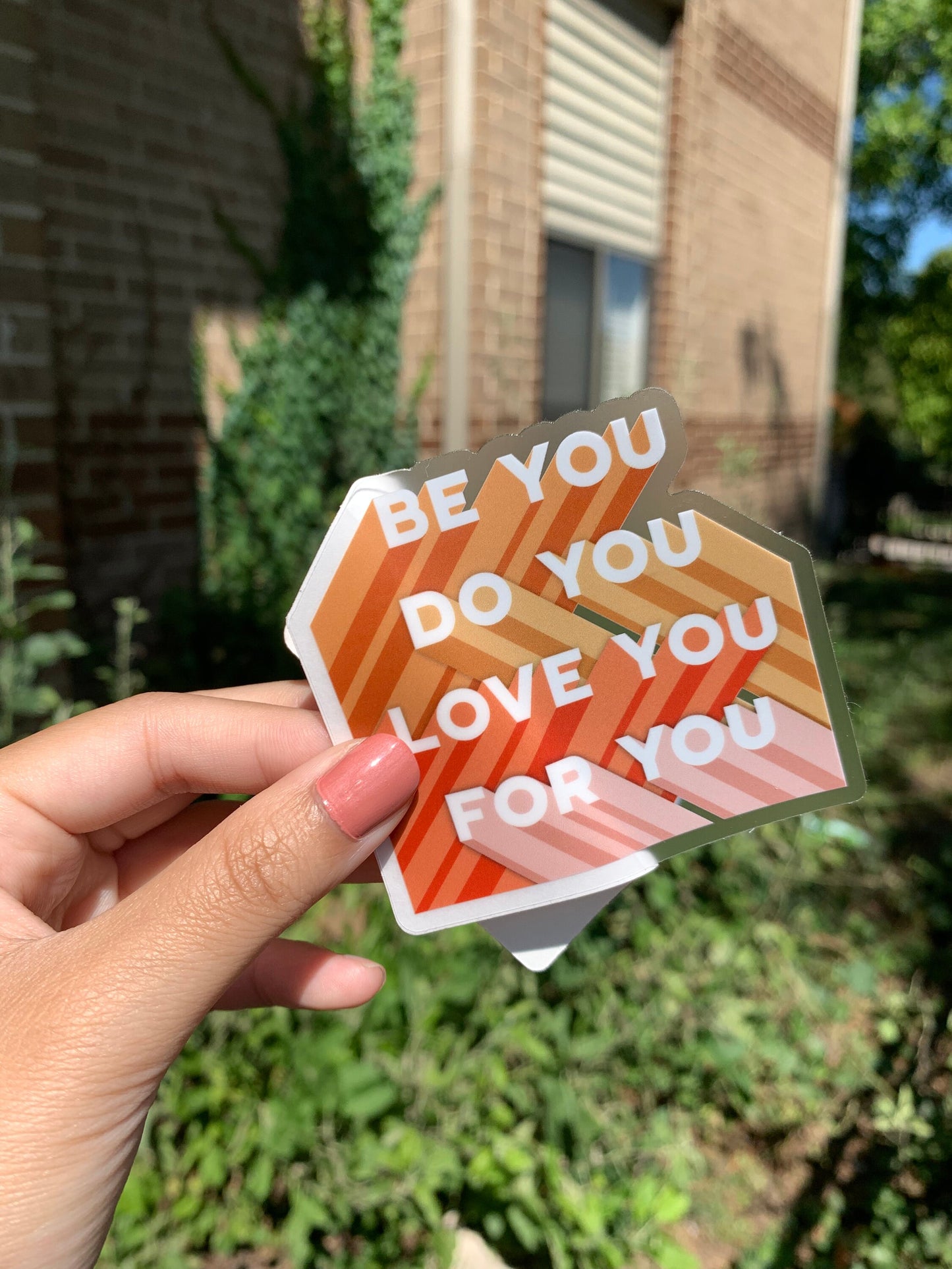 Be You Clear Sticker