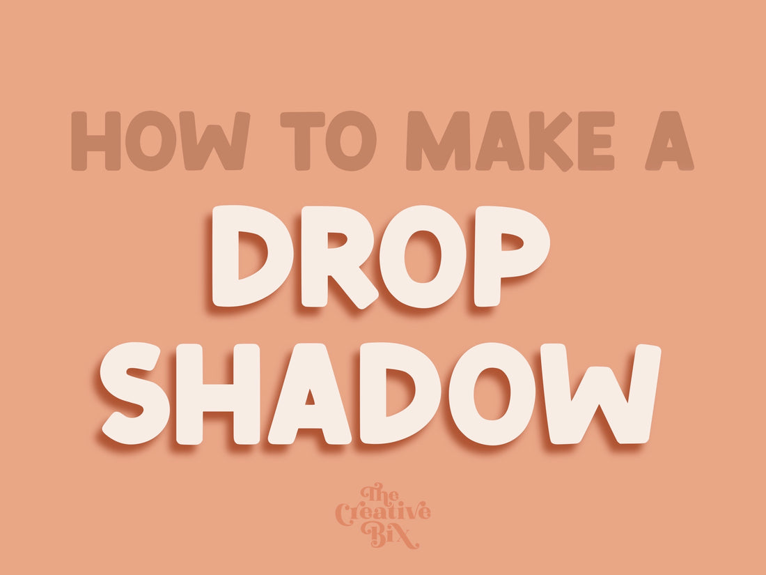 How to Make a Drop Shadow