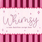 Whimsy Handwritten Script Font