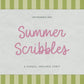 Summer Scribbles | Casual Handwritten Font