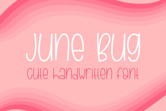 June Bug Cute Handwritten Font